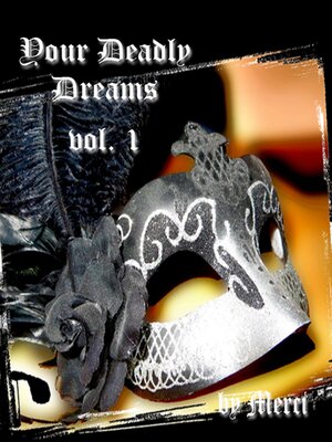 cover image of Your Deadly Dreams, Volume 1